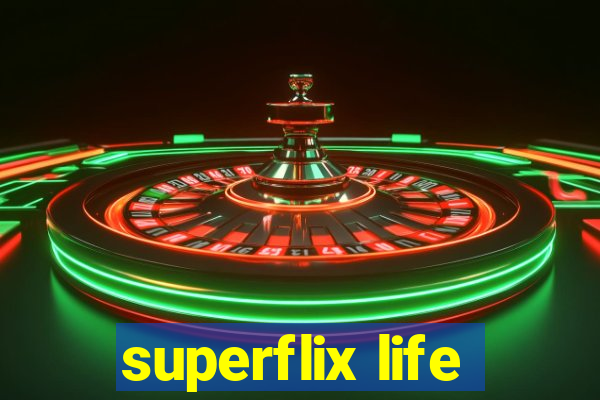 superflix life